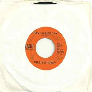 Milk And Honey - Have A Nice Day FLAC album