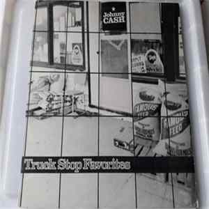 Johnny Cash - Truck Stop Favorites FLAC album