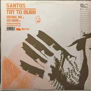 Santos - Try To Burn FLAC album