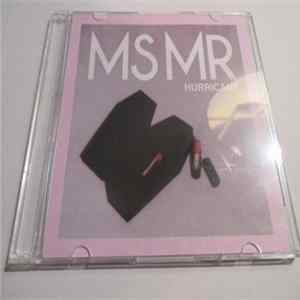 MS MR - Hurricane FLAC album