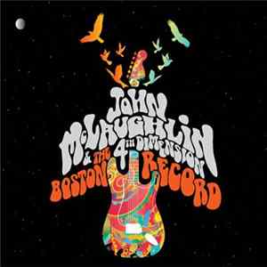 John McLaughlin & The 4th Dimension - The Boston Record FLAC album