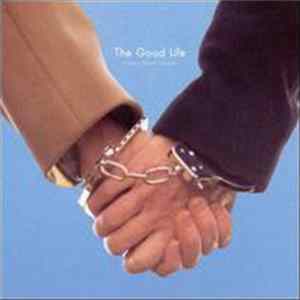 The Good Life - Lovers Need Lawyers FLAC album