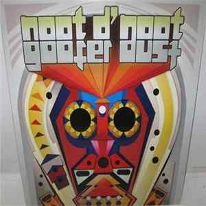 Noot d' Noot - Goofer Dust FLAC album