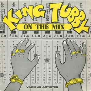 Various - King Tubby On The Mix FLAC album