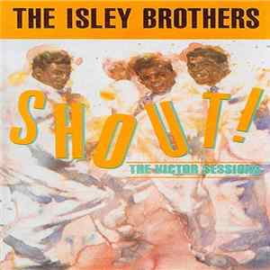 The Isley Brothers - Shout! The Victor Sessions FLAC album