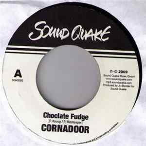 Cornadoor - Choclate Fudge / Eediot Sound FLAC album