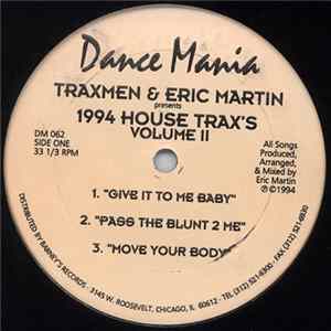 Traxmen & Eric Martin - 1994 House Trax's Volume II FLAC album