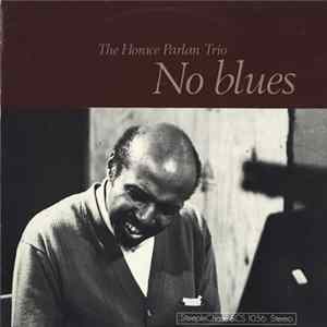 The Horace Parlan Trio - No Blues FLAC album