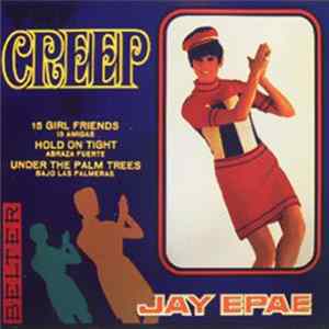 Jay Epae - The Creep FLAC album