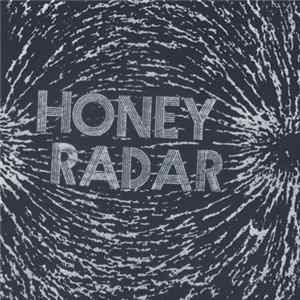 Honey Radar - Free Association Backfires FLAC album