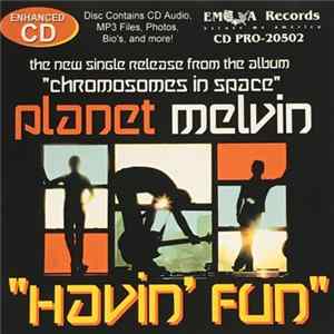 Planet Melvin - Havin' Fun FLAC album