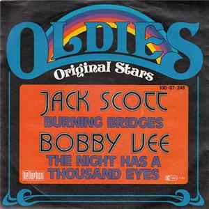 Jack Scott / Bobby Vee - Burning Bridges / The Night Has A Thousand Eyes FLAC album