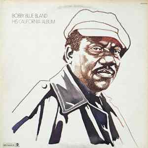 Bobby Blue Bland - His California Album FLAC album
