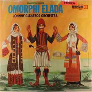 Johnny Gianaros Orchestra - Omorphi Elada = Beautiful Greece FLAC album