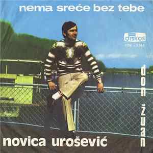 Novica Urošević - Nema Sreće Bez Tebe FLAC album