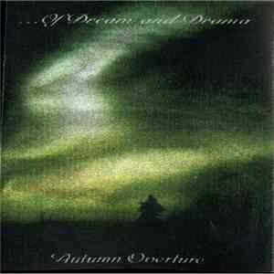...Of Dream And Drama - Autumn Overture FLAC album
