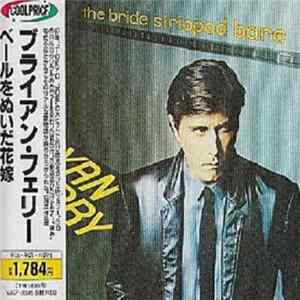 Bryan Ferry - The Bride Stripped Bare FLAC album
