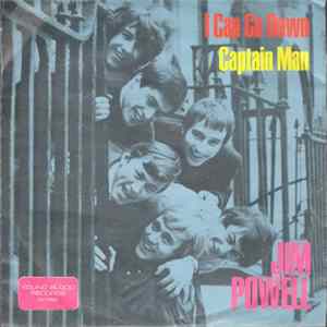 Jim Powell - I Can Go Down / Captain Man FLAC album