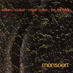 William Hooker • Roger Miller • Lee Ranaldo - Out Trios Volume One: Monsoon FLAC album