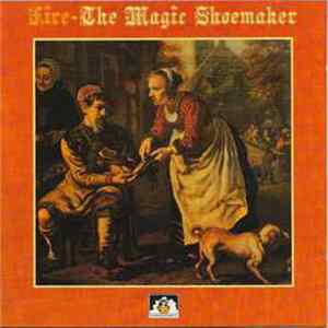 Fire - The Magic Shoemaker FLAC album