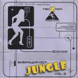 DJ Maiden Vs. Marilyn - Вибрация 007: Jungle Vol. 2 FLAC album
