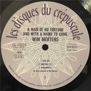Wim Mertens - A Man Of No Fortune & With A Name To Come FLAC album