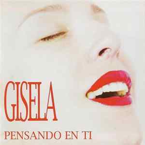 Gisela - Pensando En Ti FLAC album