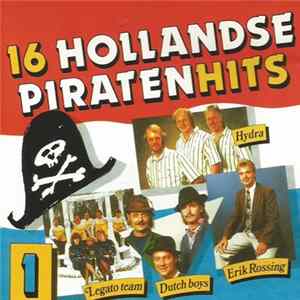 Various - 16 Hollandse Piratenhits FLAC album