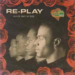 Re-Play - Alles Wat Ik Doe FLAC album