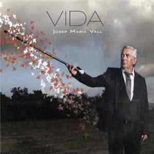 Josep Maria Vall - Vida FLAC album