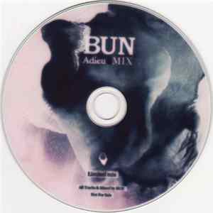 Bun - Adieu Mix FLAC album