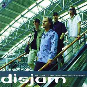 Disjam - Return Of The Manchurian Candidate FLAC album