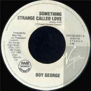 Boy George - Something Strange Called Love FLAC album