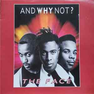 And Why Not? - The Face FLAC album