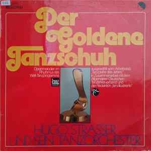 Hugo Strasser Und Sein Tanzorchester - Der Goldene Tanzschuh FLAC album