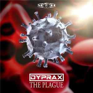 Dyprax - The Plague FLAC album