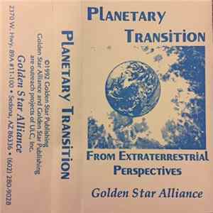 Golden Star Alliance - Planetary Transition From Extraterrestrial Perspectives FLAC album