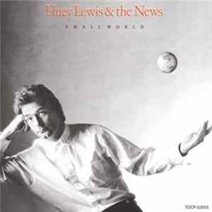 Huey Lewis & The News - Small World FLAC album