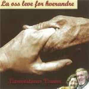 Various - La Oss Leve For Hverandre FLAC album