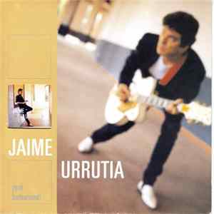 Jaime Urrutia - ¡Que Barbaridad! FLAC album