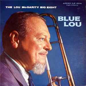 The Lou McGarity Big Eight - Blue Lou FLAC album