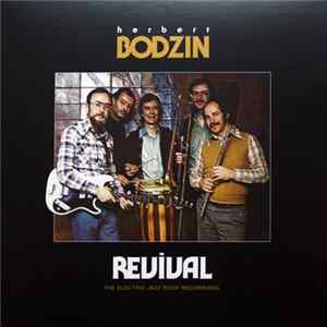 Herbert Bodzin - Revival - The Electric Jazz Rock Recordings FLAC album
