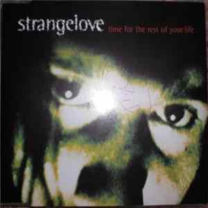Strangelove - Time For The Rest Of Your Life FLAC album