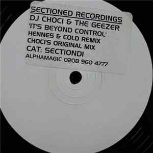 DJ Choci & The Geezer - It's Beyond Control FLAC album