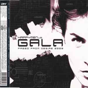 Happymen Vs Gala - Freed From Desire 2003 FLAC album