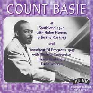 Count Basie - At Southland 1940 And Downbeat DJ Program 1943 FLAC album