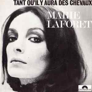 Marie Laforêt - Tant Qu'il Y Aura Des Chevaux FLAC album