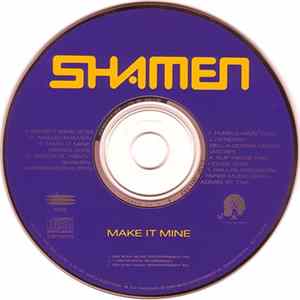 The Shamen - Make It Mine FLAC album