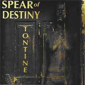 Spear Of Destiny - Tontine FLAC album