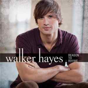 Walker Hayes - Reason To Rhyme FLAC album